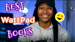 The BEST books on Wattpad