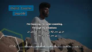 Khalid- Coaster. Kurdish subtitle
