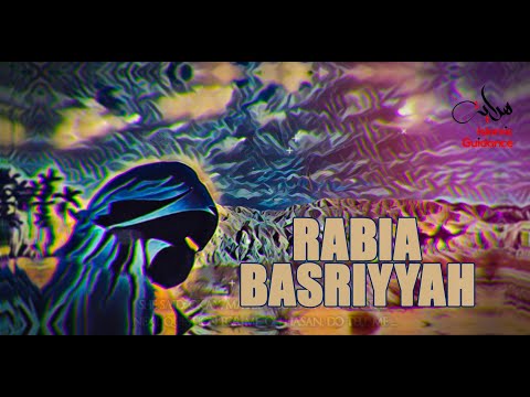 Rabia Basriyya RA - Most Influential Woman