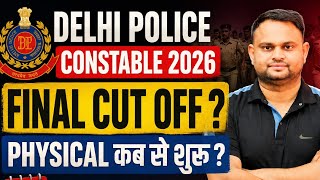 Delhi Police Constable Final Cut Off 2026 Delhi Police Constable Physical Date Update Delhi Police