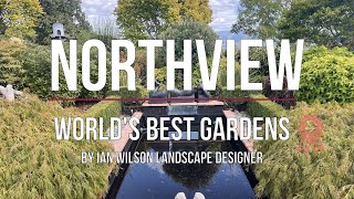 Northview Gardens- World's Best Gardens by Ian Wilson Landscape Designer