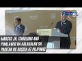 Marcos Jr. isinulong ang pinalawig na kalakalan sa pagitan ng Russia at Pilipinas | TV Patrol