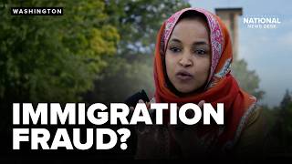 Trump Administration Claims Ilhan Omar Committed Immigration Fraud