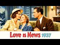 Love Is News Tyrone Power Romantic Comedy Movie Classic Full Movie Love Is News Tyrone Power Romantic Comedy Movie Classic Full Movie