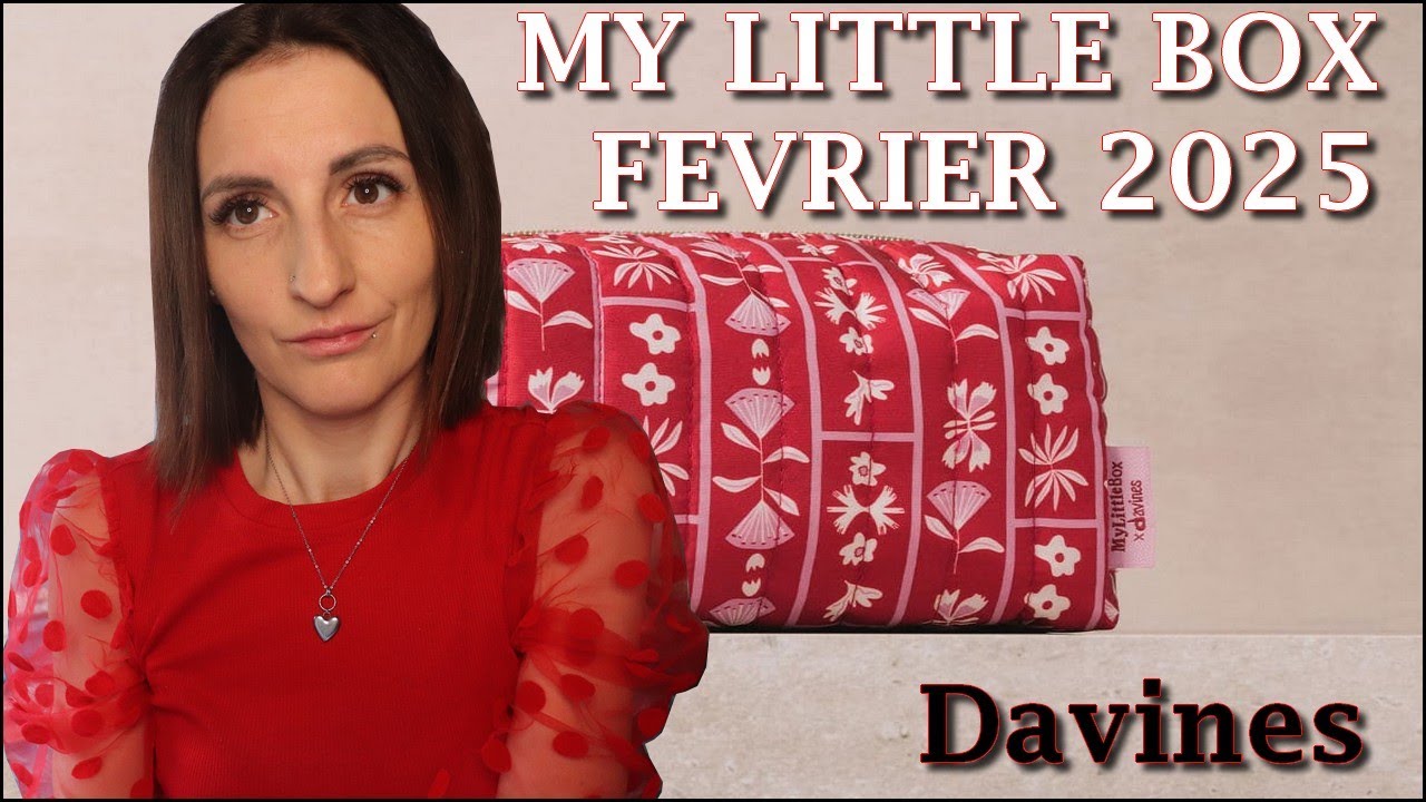 MY LITTLE BOX FEVRIER 2025 [⚠SPOILER⚠] - YouTube