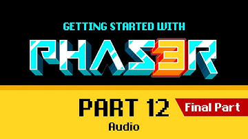 Audio - Getting Started with Phaser 3