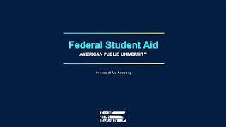 How to Apply for Federal Student Aid (FSA) at APU | American Public University