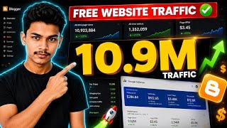 🔥 How I Got 10.9M FREE Google Traffic on Blogger ( 2026 ) | Part - 2