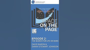 Astrobio Shorts: Space on the Page Podcast - The Search for Life on Mars with David Baron