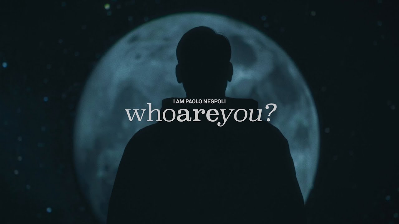 I AM PAOLO NESPOLI | WhoAreYou?​