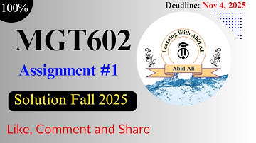 MGT602 Assignment 1 Solution Fall 2025