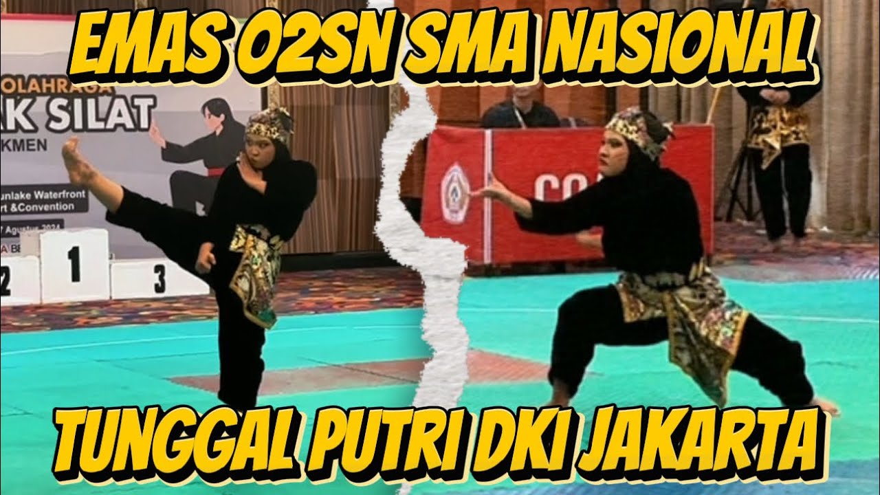 Dki Jakarta sabet Medali emas Tunggal Putri Pencak Silat O2SN Nasional SMA