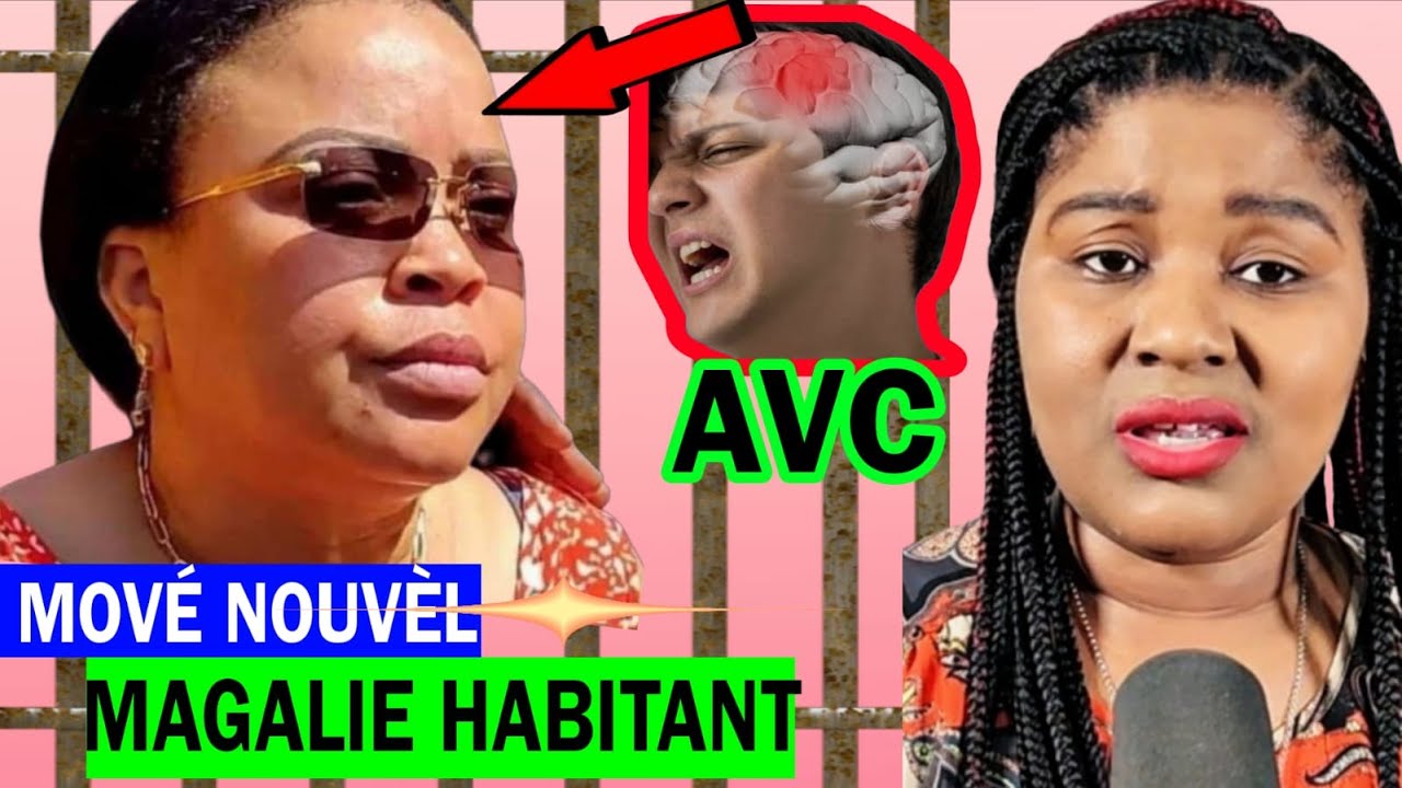 Mové Nouvèl : Sou  Magalie Habitant Ki Nan Prizon ( Crise AVC )