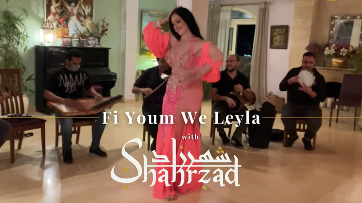 Shahrzad dances Fi Youm We Leyla | Shahrzad Bellyd...
