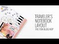 Traveler's Notebook Layout 2019 | The Ton Blog Hop Spring