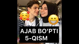 AJAB BO’PTI 5-QISM 🥰😍sevishganlar suhbati 2020