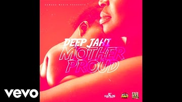 Deep Jahi - Mother Proud