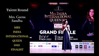 Geena Sandhu - Mrs India International Queen 2022 Finalist Talent Round