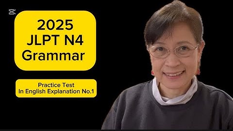 JLPT N4 Grammar (2025 Practice Test No.1) #jlptn4  #kanji