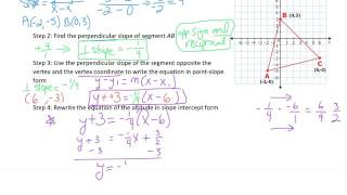 Mod 8B Notes 3: Equations of Altitude and Perp Bisector