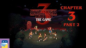 Stranger Things 3: The Game - Chapter 3 Part 2 Walkthrough Guide & Switch Gameplay (by BonusXP)