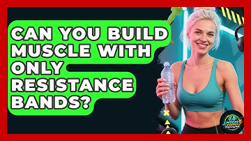 Can You Build Muscle With ONLY Resistance Bands? - High Energy Training Hub
