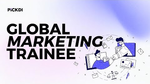 Global Marketing Trainee Program 2025 