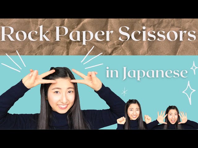 How to play Rock Paper Scissors in Japanese - じゃんけん (Janken)