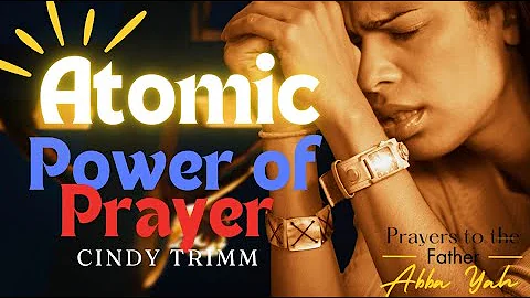 Atomic Power of Prayer FULL Fixed Anointed  |   Dr Cindy Trimm Spiritual Warfare