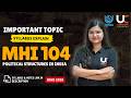 MHI-104 Political Structure in India | Syllabus Explain Important Topic June 2026 | Unimark Classes