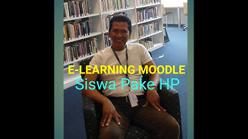 E-learning Moodle Siswa Pakai Android!HP