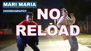 Leikeli47 " No Reload" - Choreography Mari Maria