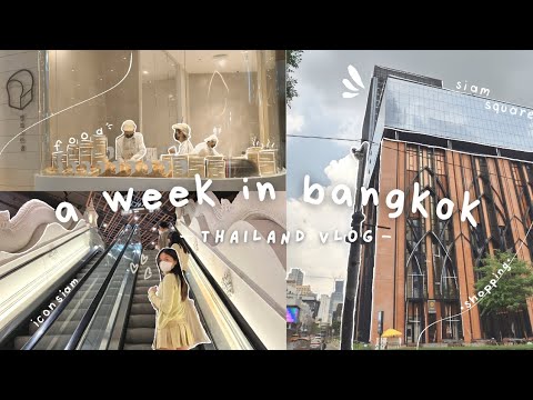 Video thailand vlog✨????week 1: exploring bangkok, iconsiam &... - youtube