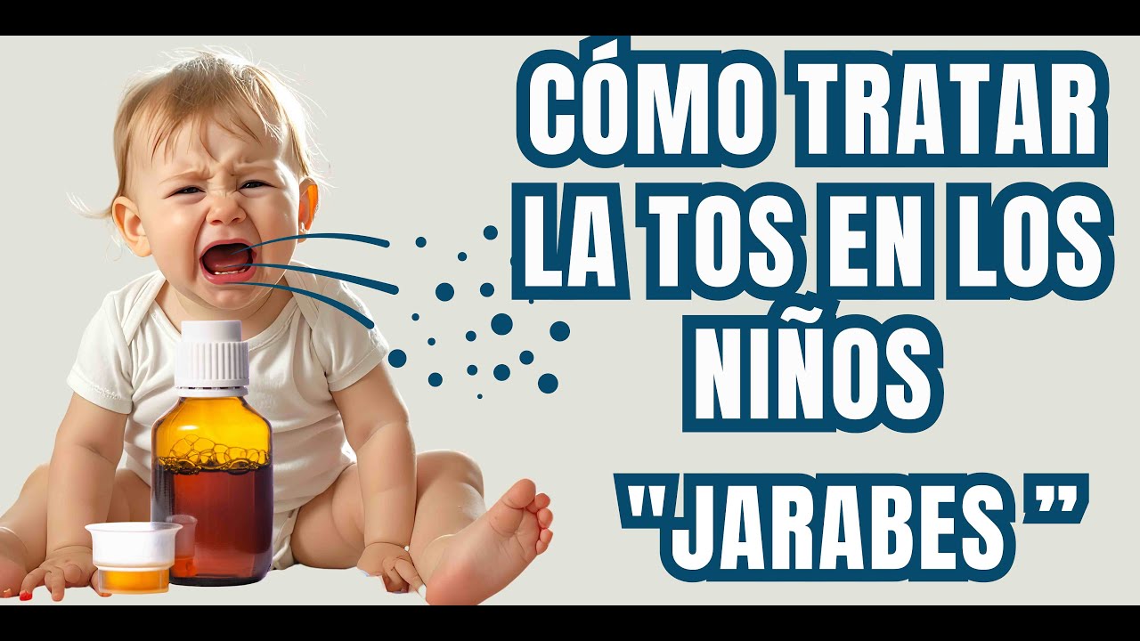 ¡Peligro! ¿Por qué NO dar Jarabes para la Tos y los Mocos a tus Hijos?