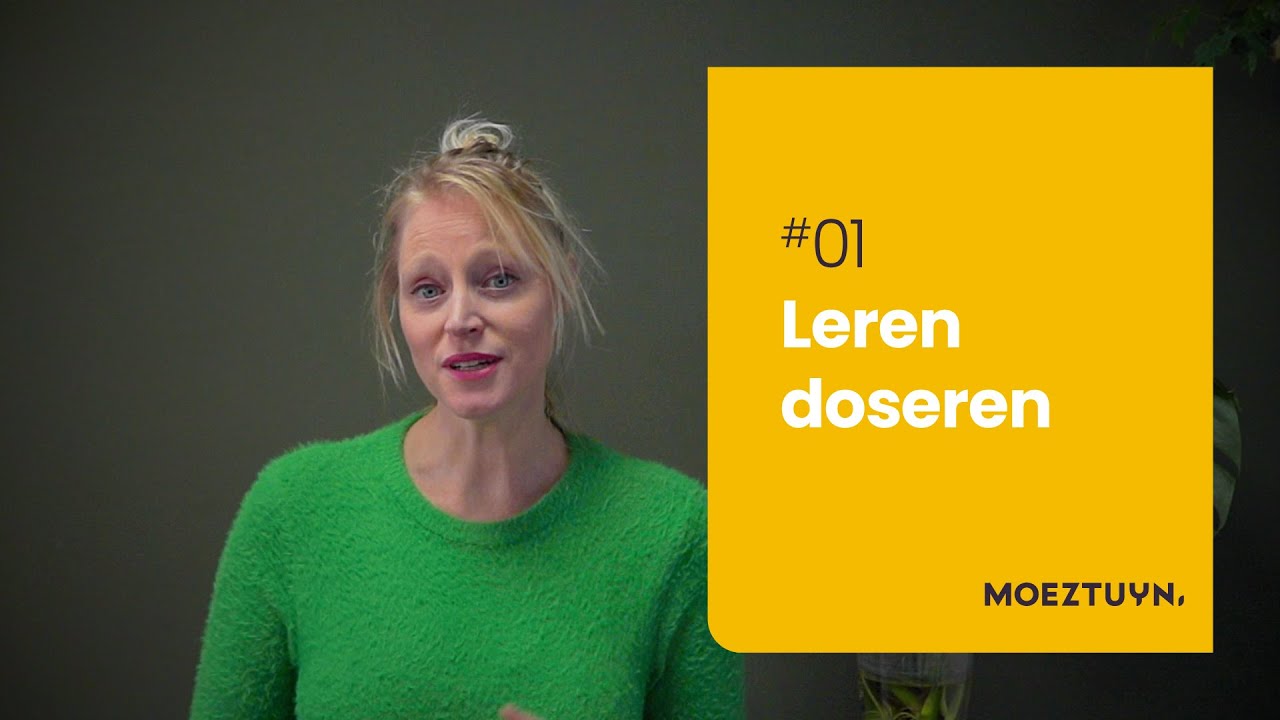 #01 Leren doseren in je werk en in de moestuin