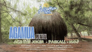 Agamua Pu Natal  Agamua90s  Ace The Joker  Paskall  Nof      S