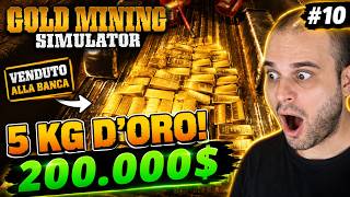 VENDIAMO OLTRE 5 KG DI ORO PER BEN 200 MILA DOLLARI! - #10 Gold Mining Simulator Ita