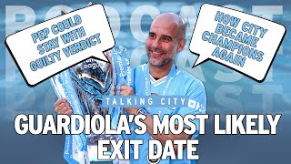 Pep could STAY with guilty verdict | Guardiola’s most likely exit date