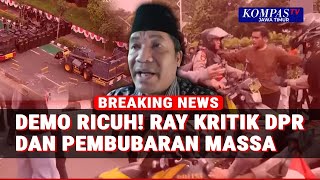 Download Lagu Ray Rangkuti Soroti Pembubaran Aksi Demo Tunjangan Fantastis Ricuh, Kritisi DPR \u0026 Polisi! MP3 Download Lagu Ray Rangkuti Soroti Pembubaran Aksi Demo Tunjangan Fantastis Ricuh, Kritisi DPR \u0026 Polisi! MP3