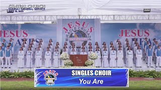 Video thumbnail of "JMCIM | You Are | Singles Choir | July 16, 2023"