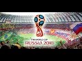 2018 FIFA World Cup Russia™ Montage - The Movie