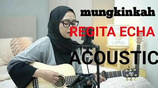 Mungkinkah cover Regita Echa | lirik