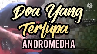 ANDROMEDHA - DOA YANG TERLUPA // GUITAR COVER