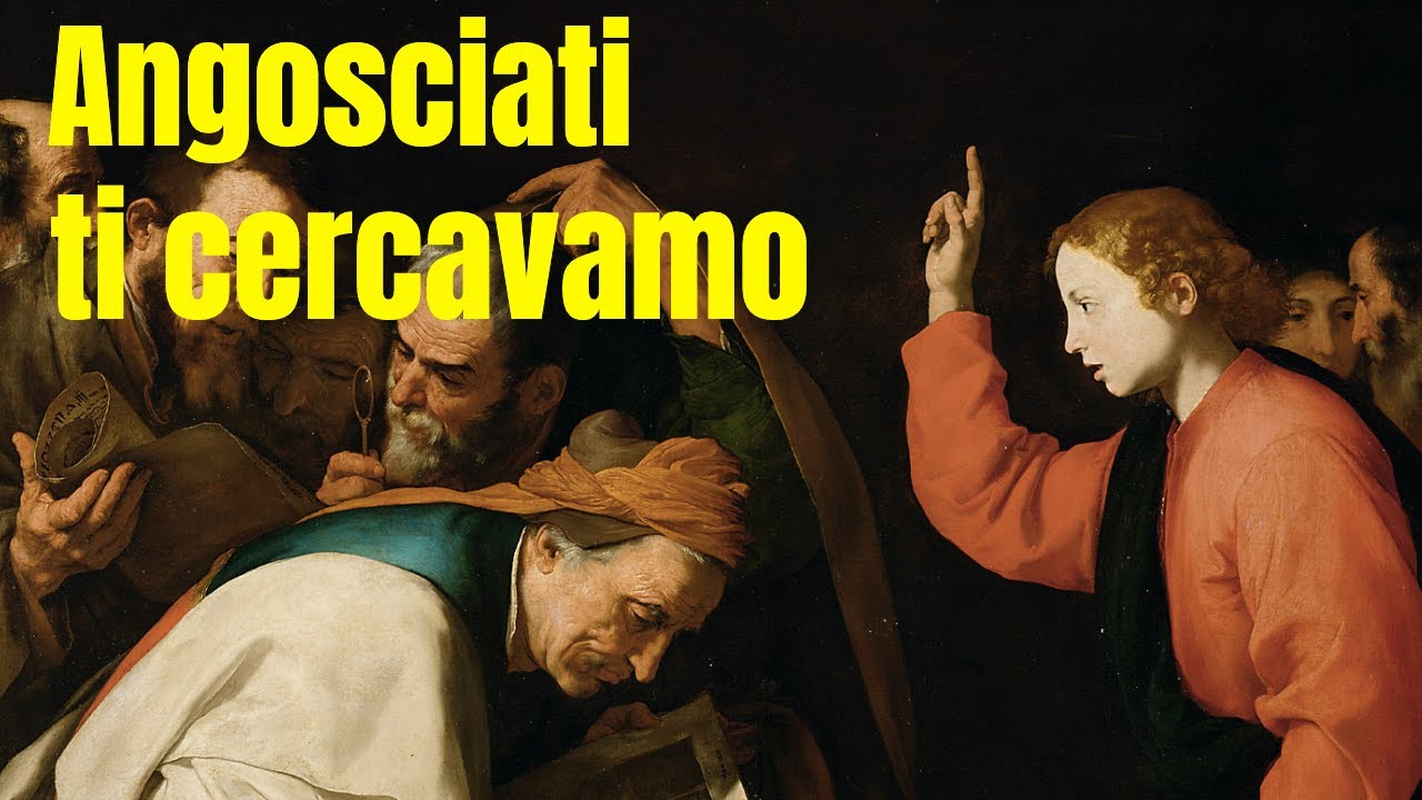 Il ritrovamento di Gesù nel Tempio (Lc 2, 41-52) - YouTube