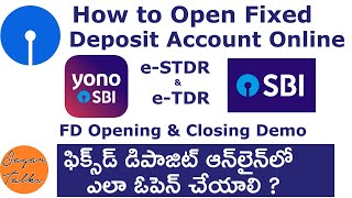 How to Open SBI Fixed Deposit Online? | Online FD Open & Close |  SBI Yono FD Open | e-STDR & e-TDR