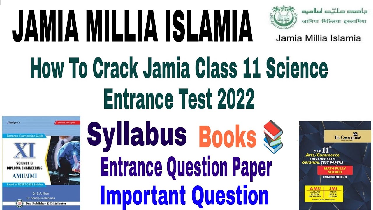 how-to-crack-jamia-class-11th-science-entrance-2022-jmi-class-11
