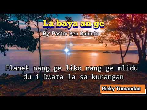 Blaan Christian Song Labaya An Gee