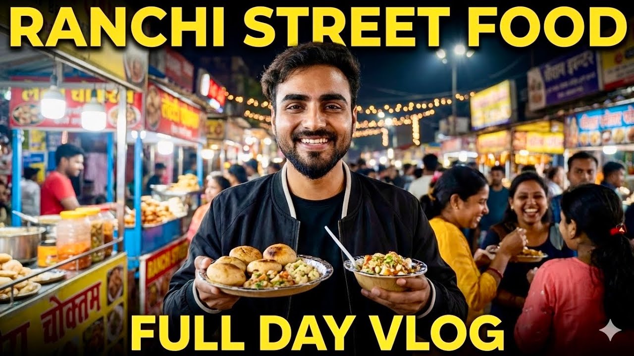 I Spent a Day Eating Only Street Food in Ranchi