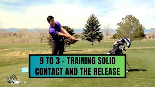 9 To 3 - Training Solid Contact and The Release