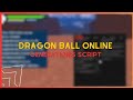 ⚡ Dragon Ball Online Generations Script | Auto Farm, Auto Quest, God Mode & More!"